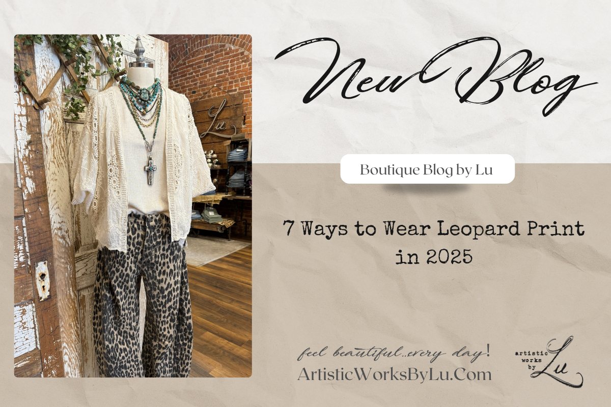 7 Ways to Wear Leopard Print in 2025, Inspired by Lu's Boutique Clothing